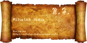 Mihalek Huba névjegykártya
